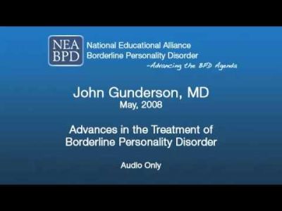 Advances in the Treatment of Borderline Personality Disorder Advances in the Treatment of Borderline Personality Disorder