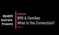 Webinar BPD and Families Whats the Connection Part 1 Webinar BPD and Families Whats the Connection Part 1