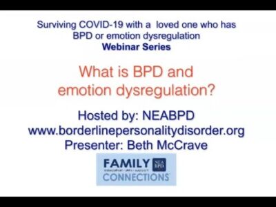 NEABPD Webinar What is BPD and Emotion Dysregulation NEABPD Webinar What is BPD and Emotion Dysregulation